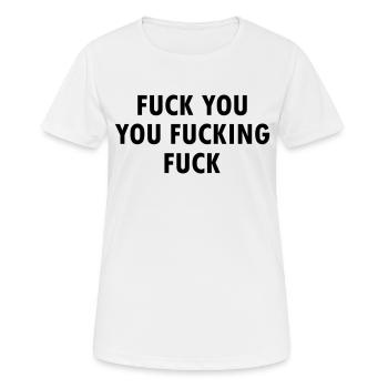 Fuck You Shameless Lip (Fuck You You Fucking Fuck) - Women's Breathable T-Shirt - white - Front - AI Model Female 172 dark (172cm)