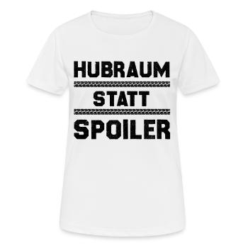 Tuning - Hubraum statt Spoiler - Frauen T-Shirt atmungsaktiv - Weiß - Vorne - AI Model Female 172 dark (172cm)