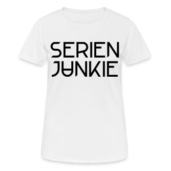 Serien Junkie Spruch Serie Streaming Filme Serien - Frauen T-Shirt atmungsaktiv - Weiß - Vorne - AI Model Female 172 dark (172cm)