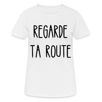 regarde ta route - T-shirt respirant Femme - blanc - Devant - AI Model Female 172 dark (172cm)
