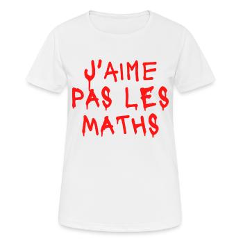 J'aime pas les maths - c'est sanglant - T-shirt respirant Femme - blanc - Devant - AI Model Female 172 dark (172cm)
