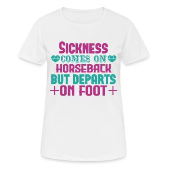 LA MALADIE ARRIVE À CHEVAL MAIS PART À PIED - T-shirt respirant Femme - blanc - Devant - AI Model Female 172 dark (172cm)