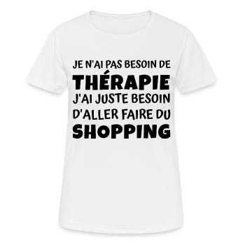 thérapie shopping / cadeau humour shopping - T-shirt respirant Femme - blanc - Devant - AI Model Female 172 dark (172cm)