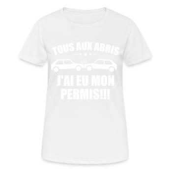 Tous aux abris j'ai eu mon permis - T-shirt respirant Femme - blanc - Devant - AI Model Female 172 dark (172cm)
