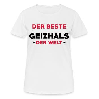 Geizhals - Geizkrägin - Geiz - Geizig - Geld - Frauen T-Shirt atmungsaktiv - Weiß - Vorne - AI Model Female 172 dark (172cm)