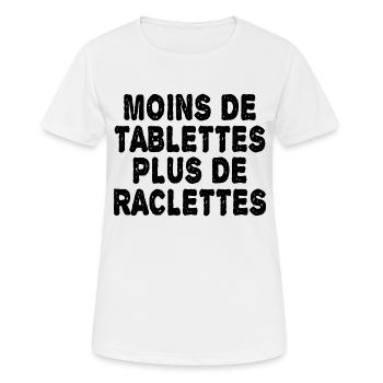 moins de tablettes plus de raclettes - T-shirt respirant Femme - blanc - Devant - AI Model Female 172 dark (172cm)