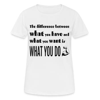Was Sie tun, macht den Unterschied - Frauen T-Shirt atmungsaktiv - Weiß - Vorne - AI Model Female 172 dark (172cm)