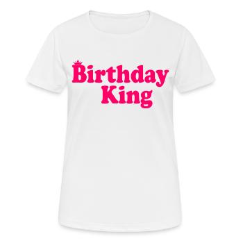Birthday king - Frauen T-Shirt atmungsaktiv - Weiß - Vorne - AI Model Female 172 dark (172cm)