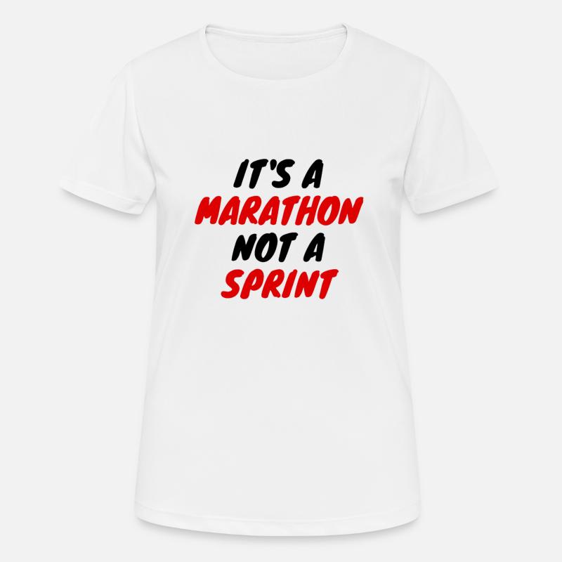 Marathon not a sprint - Women's Breathable T-Shirt - white