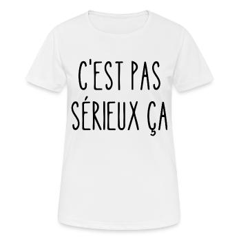 c'est pas sérieux ça - T-shirt respirant Femme - blanc - Devant - AI Model Female 172 dark (172cm)