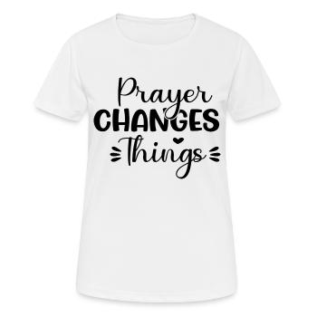 Prayer Changes Things - Frauen T-Shirt atmungsaktiv - Weiß - Vorne - AI Model Female 172 dark (172cm)