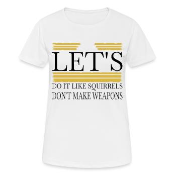 birthday present sayings present idea - Women's Breathable T-Shirt - white - Front - AI Model Female 172 dark (172cm)