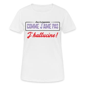 Avec Le Programme Comme J'aime Pas, J'hallucine! - T-shirt respirant Femme - blanc - Devant - AI Model Female 172 dark (172cm)