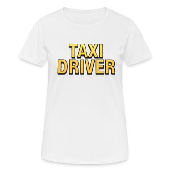 TAXI DRIVER - Frauen T-Shirt atmungsaktiv - Weiß - Vorne - AI Model Female 172 dark (172cm)