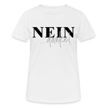 Nein danke - Frauen T-Shirt atmungsaktiv - Weiß - Vorne - AI Model Female 172 dark (172cm)