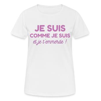 Je Suis Comme Je Suis Idee Cadeau Femme Humour - T-shirt respirant Femme - blanc - Devant - AI Model Female 172 dark (172cm)