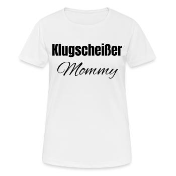 Klugscheißer Mama - Frauen T-Shirt atmungsaktiv - Weiß - Vorne - AI Model Female 172 dark (172cm)