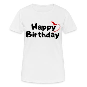 Happy Birthday Birthday Greeting Birthday Gift - Women's Breathable T-Shirt - white - Front - AI Model Female 172 dark (172cm)