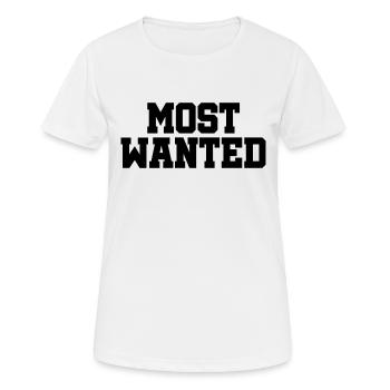 Most Wanted - Cool Qoute - Gangster - Rappeur - T-shirt respirant Femme - blanc - Devant - AI Model Female 172 dark (172cm)