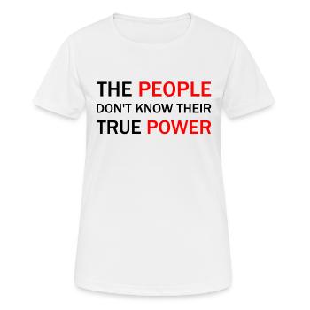 Les gens ne connaissent pas leur vrai pouvoir - T-shirt respirant Femme - blanc - Devant - AI Model Female 172 dark (172cm)