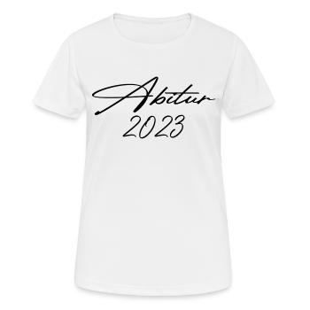 Abitur 2023 Abi Geschenk Abiball - Frauen T-Shirt atmungsaktiv - Weiß - Vorne - AI Model Female 172 dark (172cm)