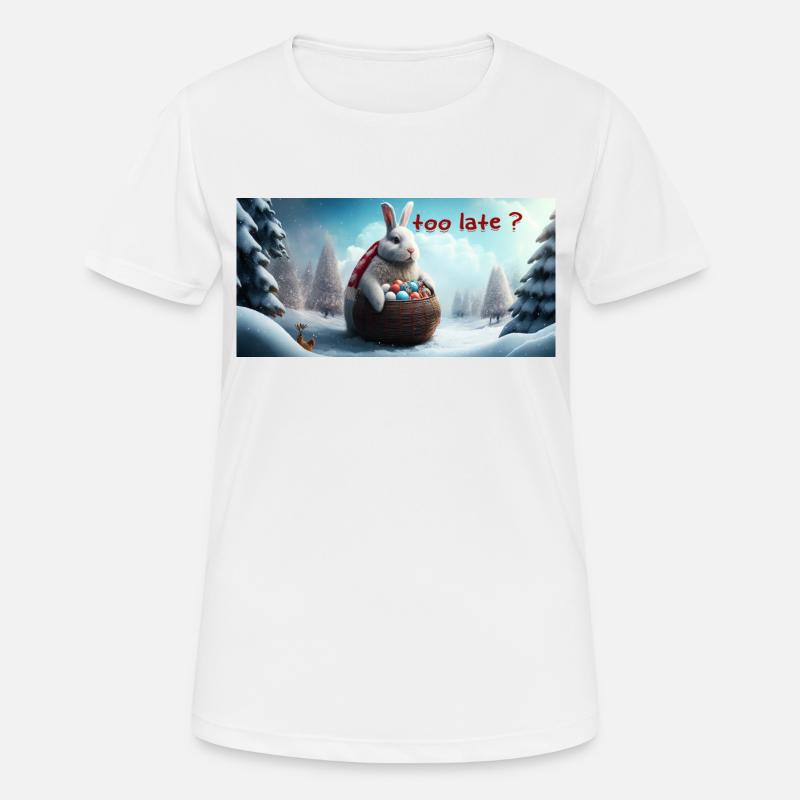 Easter bunny too late? - Women's Breathable T-Shirt - white