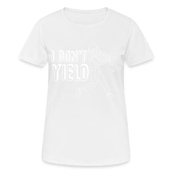 I Don't Yield 2 - Women's Breathable T-Shirt - white - Front - AI Model Female 172 dark (172cm)