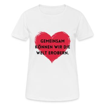 Gemeinsam können wir die Welt erobern. - Frauen T-Shirt atmungsaktiv - Weiß - Vorne - AI Model Female 172 dark (172cm)