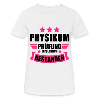Physikum Abschluss Prüfung bestanden geschafft - Frauen T-Shirt atmungsaktiv - Weiß - Vorne - AI Model Female 172 dark (172cm)