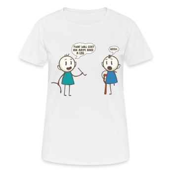 Das wird einen Arm und ein Bein kosten Stock Leute Wortspiel - Frauen T-Shirt atmungsaktiv - Weiß - Vorne - AI Model Female 172 dark (172cm)