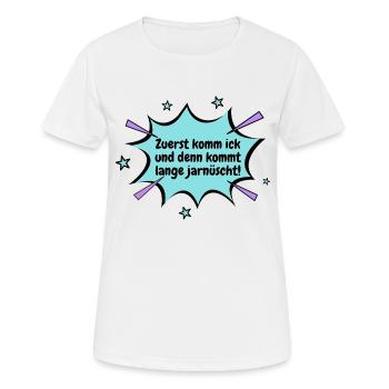 Berlin Zuerst komm ick - Frauen T-Shirt atmungsaktiv - Weiß - Vorne - AI Model Female 172 dark (172cm)