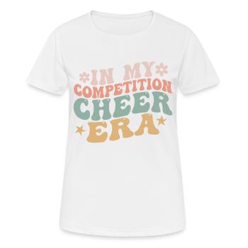In meiner Wettkampf-Cheer-Ära - Frauen T-Shirt atmungsaktiv - Weiß - Vorne - AI Model Female 172 dark (172cm)