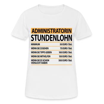 Administratorin Admin mit Lustige Sprüche Spruch - Frauen T-Shirt atmungsaktiv - Weiß - Vorne - AI Model Female 172 dark (172cm)