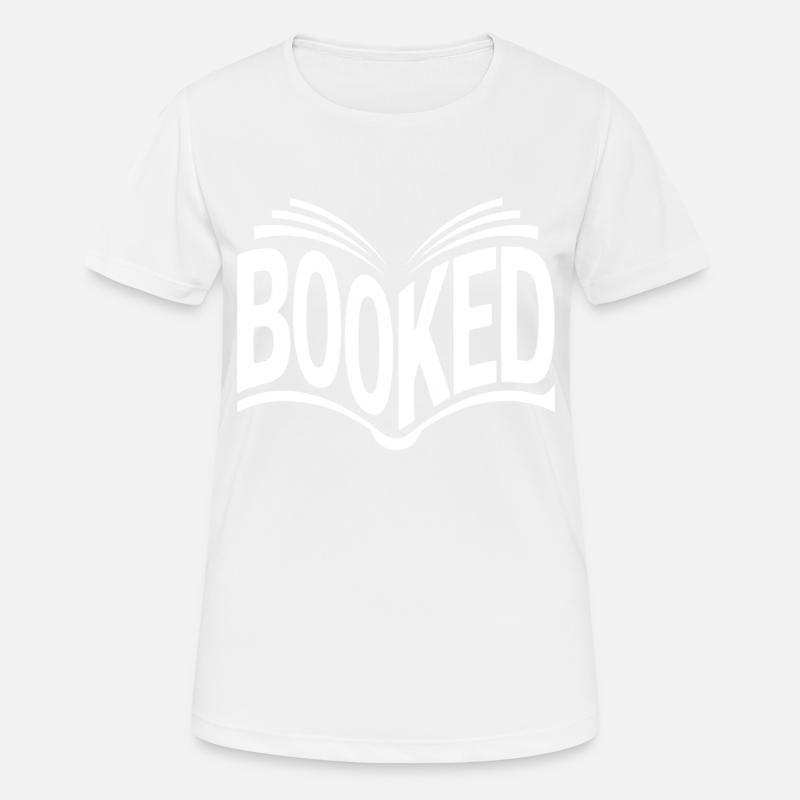 Booked - Cool Book Lover Design - Women's Breathable T-Shirt - white