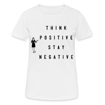 Think positive stay negative - Women's Breathable T-Shirt - white - Front - AI Model Female 172 dark (172cm)