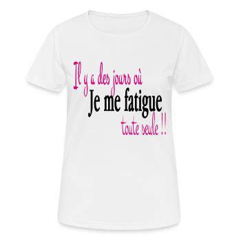 Je me fatigue toute seule - T-shirt respirant Femme - blanc - Devant - AI Model Female 172 dark (172cm)