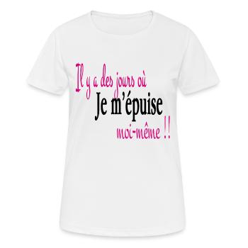 Je m' épuise moi même - T-shirt respirant Femme - blanc - Devant - AI Model Female 172 dark (172cm)