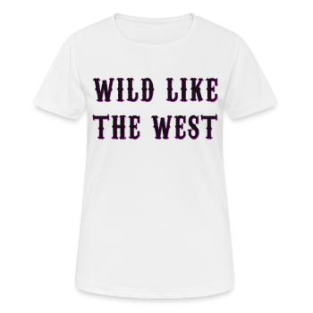 Sauvage comme l’Ouest - T-shirt respirant Femme - blanc - Devant - AI Model Female 172 dark (172cm)