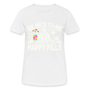 Sei nett zu mir, ich verteile die Glückspillen - Frauen T-Shirt atmungsaktiv - Weiß - Vorne - AI Model Female 172 dark (172cm)