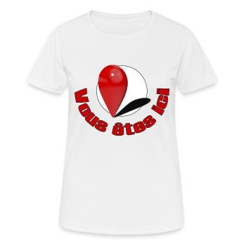 Sie sind hier mit Text - Frauen T-Shirt atmungsaktiv - Weiß - Vorne - AI Model Female 172 dark (172cm)