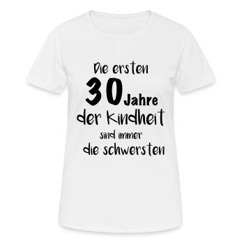 30. Geburtstag Shirt - Geschenk für den 30er - Frauen T-Shirt atmungsaktiv - Weiß - Vorne - AI Model Female 172 dark (172cm)