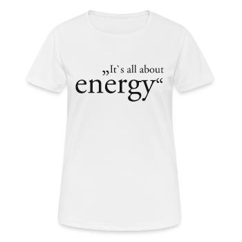 C'est toute l'énergie - T-shirt respirant Femme - blanc - Devant - AI Model Female 172 dark (172cm)