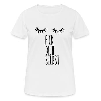 ficke dich selbst - Frauen T-Shirt atmungsaktiv - Weiß - Vorne - AI Model Female 172 dark (172cm)