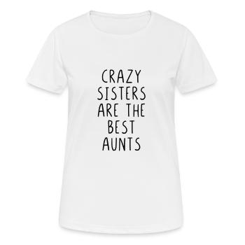 Les soeurs folles sont les meilleures tantes - T-shirt respirant Femme - blanc - Devant - AI Model Female 172 dark (172cm)