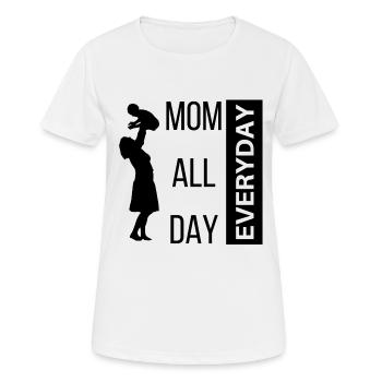 Maman toute la journée - T-shirt respirant Femme - blanc - Devant - AI Model Female 172 dark (172cm)