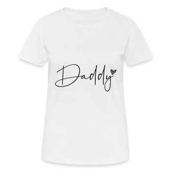 Daddy - Frauen T-Shirt atmungsaktiv - Weiß - Vorne - AI Model Female 172 dark (172cm)