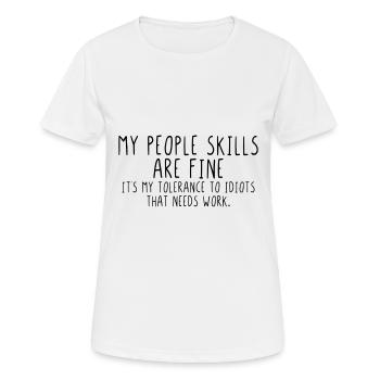 Mes compétences relationnelles sont bonnes - T-shirt respirant Femme - blanc - Devant - AI Model Female 172 dark (172cm)