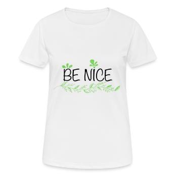 Soyez gentil lettrage blanc / vert - T-shirt respirant Femme - blanc - Devant - AI Model Female 172 dark (172cm)