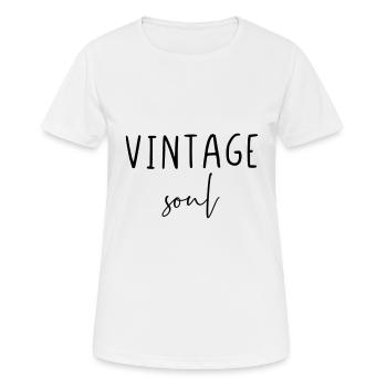 Vintage Soul - Frauen T-Shirt atmungsaktiv - Weiß - Vorne - AI Model Female 172 dark (172cm)