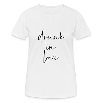 Drunk in Love - Women's Breathable T-Shirt - white - Front - AI Model Female 172 dark (172cm)